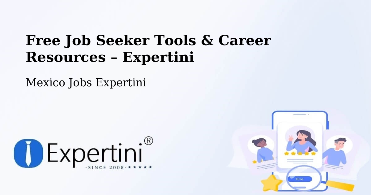 Free Job Seeker Tools & Career Resources – Ixtaczoquitlán - Ixtaczoquitlán, Mexico Jobs Expertini