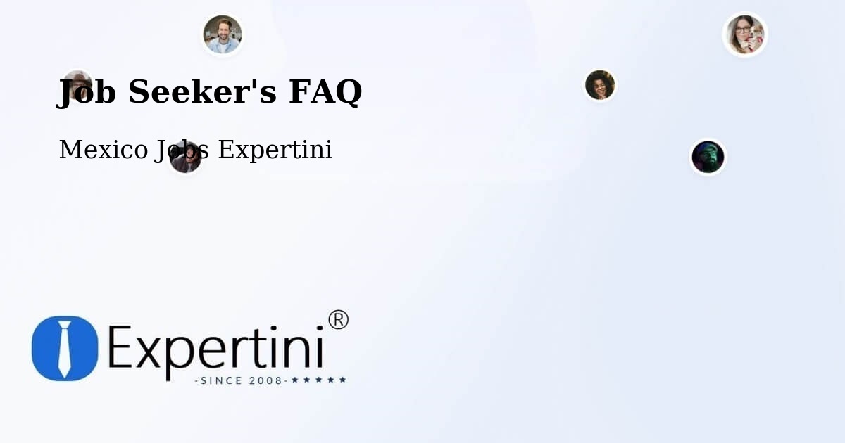 Job Seeker FAQ – Ixtaczoquitlán - Mexico Jobs Expertini